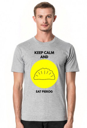 Keep calm and eat Pierog!