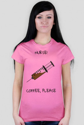 Nurse! Coffee, please