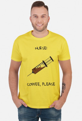 Nurse! Coffee, please