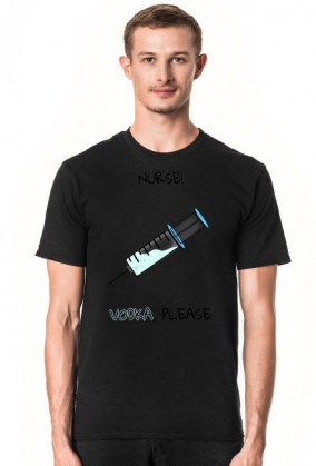 Nurse! Vodka, please