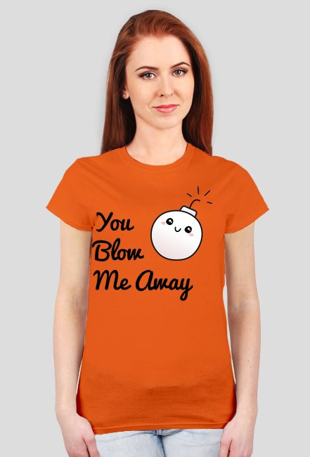 You blow me away!
