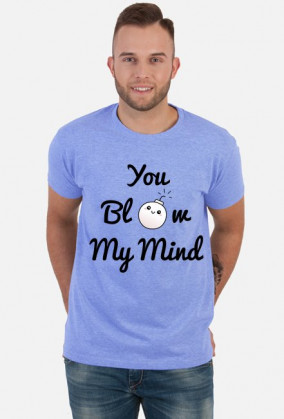 You blow my mind!