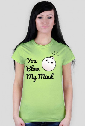 You blow my mind!