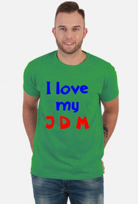 I love my JDM (M)