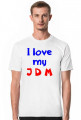 I love my JDM (M)