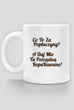 Kubek biały - KopaKawana!