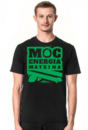 Koszulka Yerba Mate- Moc Energia Mateina
