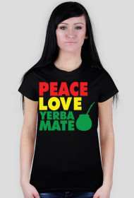 Koszulka Yerba Mate- Peace Love Yerba Mate