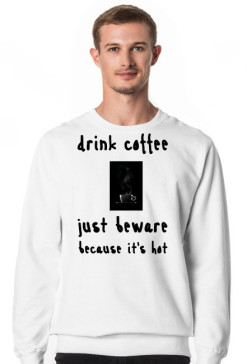 drink coffee
