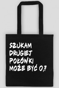 TORBA SZUKAM DRUGIEJ POŁÓWKI - CZARNA