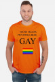 YOU'RE YELLOW, I'M NATURAL ̶B̶L̶U̶E̶  GAY, LGBT