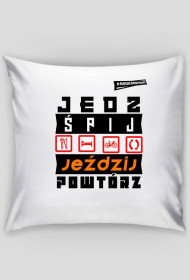 Poszewka na Poduszkę "Jedz, Śpij, Jeździj, Powtórz"