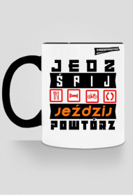 Kubek Kolor "Jedz, Śpij, Jeździj, Powtórz"