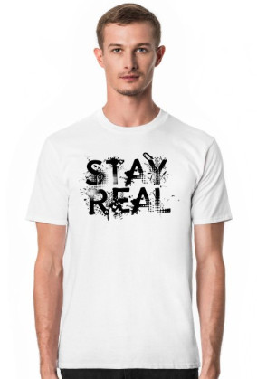 Stay Real