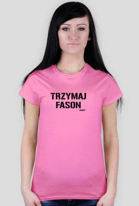 TRZYMAJ FASON
