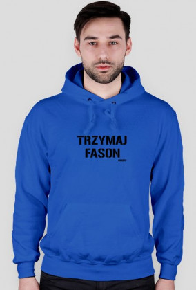 TRZYMAJ FASON