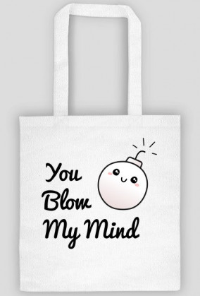 You blow my mind!