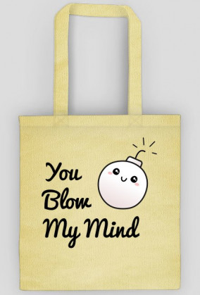You blow my mind!