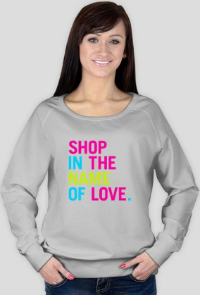 Shop in the name of love