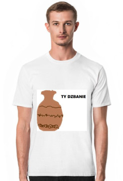 TY DZBANIE BLUZKA