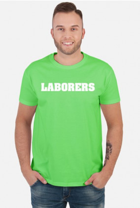 LABORERS t-shirt
