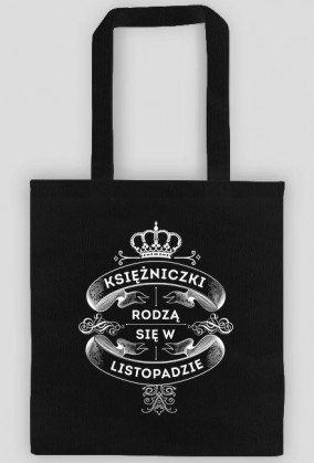 Torba Księżniczki rodzą się w Listopadzie