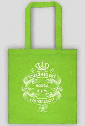 Torba Księżniczki rodzą się w Listopadzie