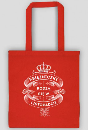Torba Księżniczki rodzą się w Listopadzie