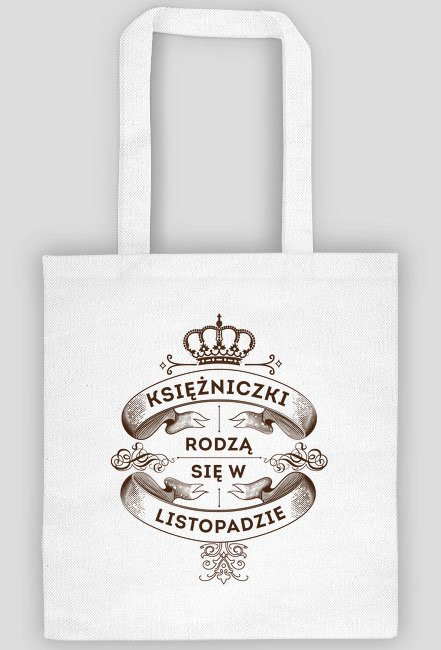 Torba Księżniczki rodzą się w Listopadzie