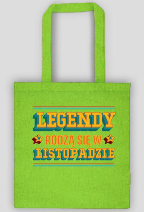 Torba Legendy rodzą się w Listopadzie