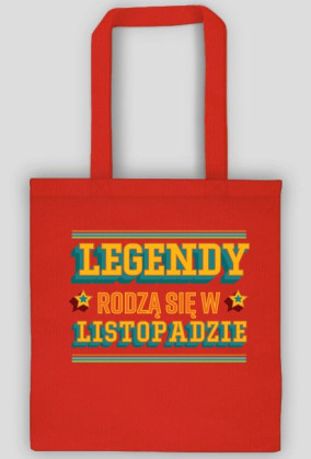 Torba Legendy rodzą się w Listopadzie