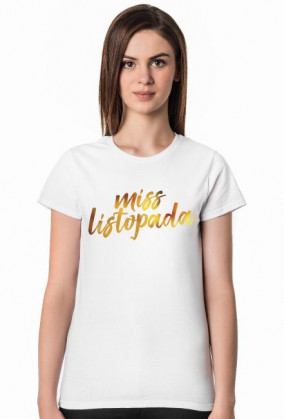 Koszulka Miss Listopada