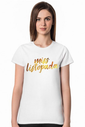 Koszulka Miss Listopada