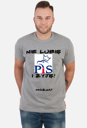 KOSZULKA "Nie lubię PiS i żyję!" MĘSKA