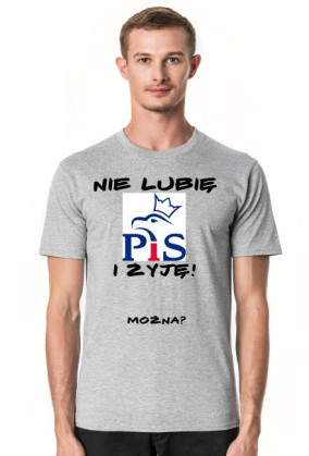 KOSZULKA "Nie lubię PiS i żyję!" MĘSKA