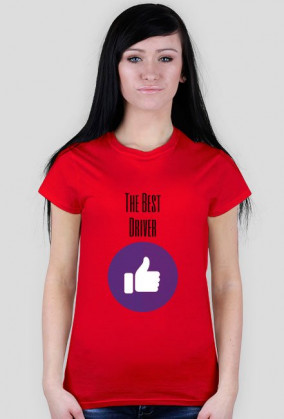 t-shirt damski - the best driver