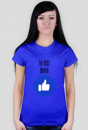 t-shirt damski - the best driver