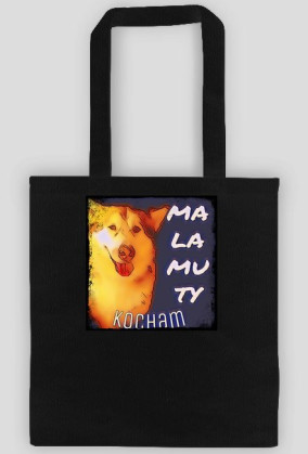 Love Malamutka - Malamuty Kocham (torba na zakupy ekologiczna)