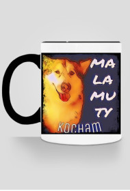 Love Malamutka - Malamuty Kocham (kubek)