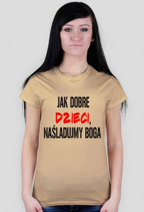 Jak dobre dzieci, naśladujmy Boga - damska