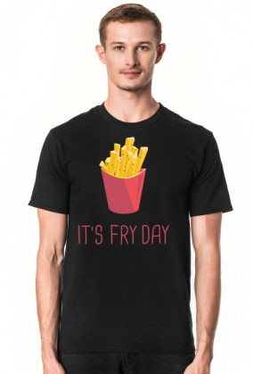 koszulka It's fry day