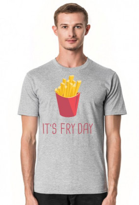 koszulka It's fry day