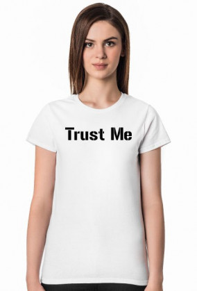 Trust Me
