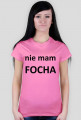 Nie mam focha F