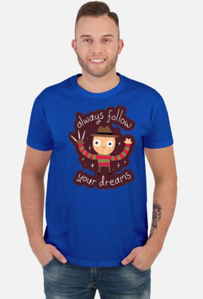 T-shirt "Follow Your Dreams"