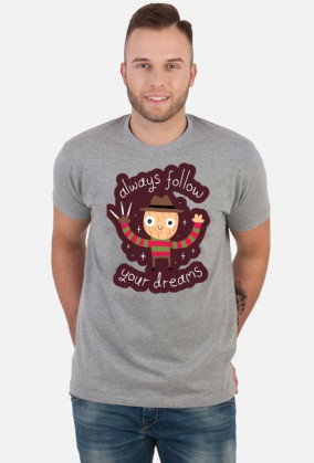 T-shirt "Follow Your Dreams"