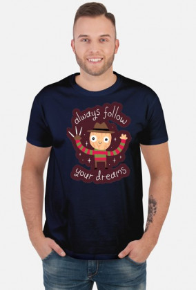 T-shirt "Follow Your Dreams"