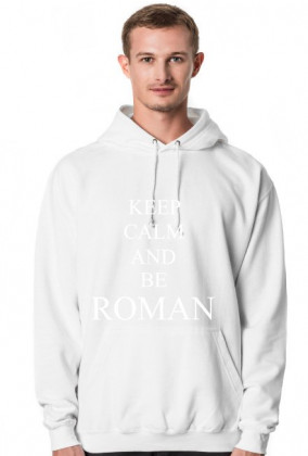 KEEP CALM AND BE ROMAN