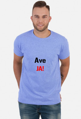 AVE JA!