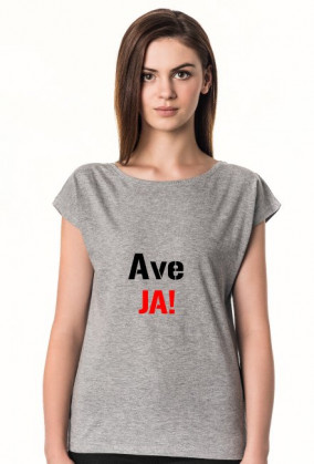 AVE JA!